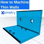 Image - CNC machining: How to avoid high costs on thin walls